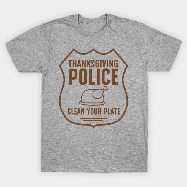 Thanksgiving Police T-Shirt by Calculated